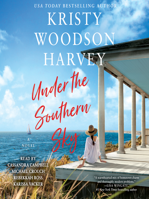 Title details for Under the Southern Sky by Kristy Woodson Harvey - Available
